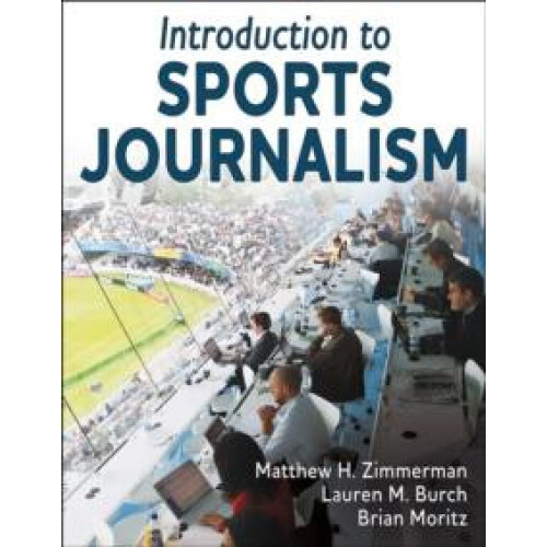 Introduction to Sports Journalism by Brian Moritz Paperback Book