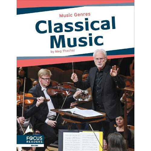 Classical Music by Meg Thacher Hardcover Book
