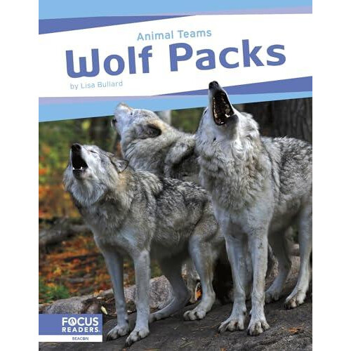 Wolf Packs by Lisa Bullard Paperback Book