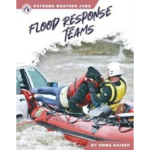 Flood Response Teams by Emma Kaiser Hardcover Book