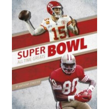 Super Bowl AllTime Greats by Anthony Streeter Hardcover Book