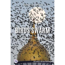 Birds Swarm by Heather Rook Bylenga Hardcover Book