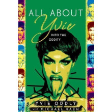 All about Yvie by Yvie Oddly Hardcover Book