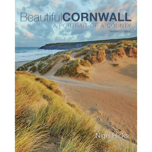 Beautiful Cornwall revised edition by Nigel Hicks Paperback Book