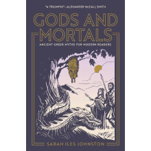 Gods and Mortals by Sarah Iles Johnston Paperback Book
