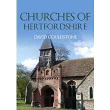 Churches of Hertfordshire by David Gouldstone Paperback Book