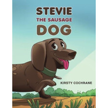 Stevie the Sausage Dog by Kirsty Cochrane Paperback Book