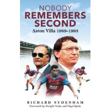 Nobody Remembers Second by Richard Sydenham Hardcover Book