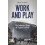 Work and Play by David Proudlove Paperback Book 1