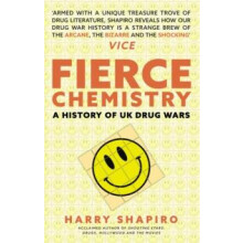 Fierce Chemistry by Harry Shapiro Paperback Book