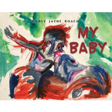 My Baby by Carly Jayne Roach Paperback Book
