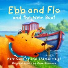 Ebb and Flo and the New Boat by Kate Canning Paperback Book