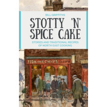 Stotty n Spice Cake by Bill Griffiths Paperback Book
