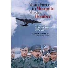 Main Force to Mosquito Master Bomber by Sean Feast Hardcover Book