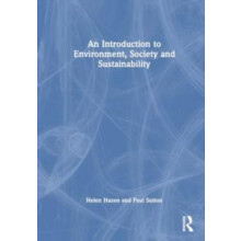 An Introduction to Environment Society and Sustainability by Paul Sutt