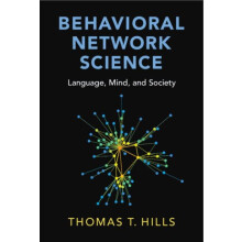Behavioral Network Science by Thomas T. University of Warwick Hills Pa