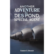 Another Adventure for Des Pond Special Agent by Gordon S. Dickson Pape