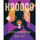 Hoodoo by Donyae Coles Hardcover Book 1