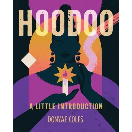 Hoodoo by Donyae Coles Hardcover Book