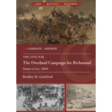 The Overland Campaign for Richmond by Bradley M Gottfried Paperback Bo