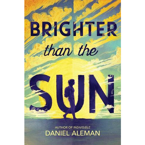 Brighter Than the Sun by Daniel Aleman Paperback Book