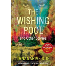 The Wishing Pool and Other Stories by Tananarive Due Paperback Book