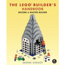 The LEGO Builders Handbook by Deepak Shenoy Paperback Book