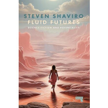 Fluid Futures by Steven Shaviro Paperback Book