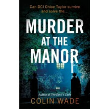 Murder at the Manor by Colin Wade Paperback Book