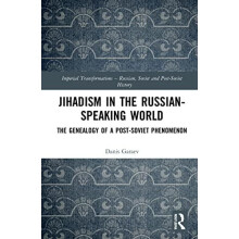 Jihadism in the RussianSpeaking World by Danis Garaev Paperback Book