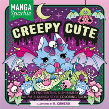 Manga Sparkle Creepy Cute by K. Camero Paperback Book