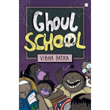 Ghoul School by Vibha Batra Paperback Book