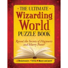 The Ultimate Wizarding World Puzzle Book by The Editors of MuggleNet P