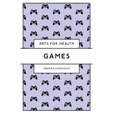 Games by Danilovic Sandra Wilfrid Laurier University Canada Paperback