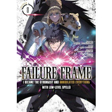 Failure Frame I Became the Strongest and Annihilated Everything With L