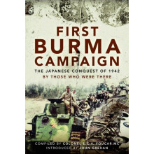 First Burma Campaign by Colonel E C V Foucar MC Paperback Book
