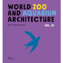 WorldZoo andAquarium Architecture Hardcover Book