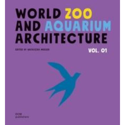 WorldZoo andAquarium Architecture Hardcover Book