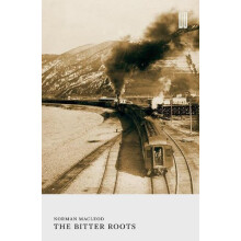 The Bitter Roots by Norman Macleod Paperback Book