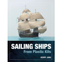 Sailing Ships from Plastic Kits by Kerry Jang Hardcover Book