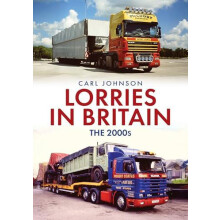 Lorries in Britain The 2000s by Carl Johnson Paperback Book