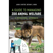 A Guide to Managing Zoo Animal Welfare by Krebs Bethany L. Executive E