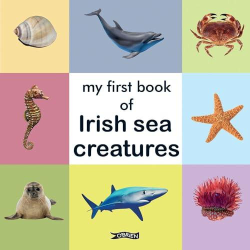 My First Book of Irish Sea Creatures Other Book