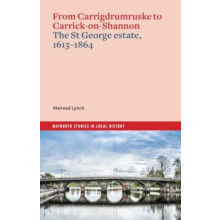From Carrigdrumruske to CarrickonShannon by Mairead Lynch Paperback Bo