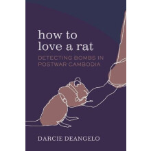How to Love a Rat by Darcie DeAngelo Paperback Book