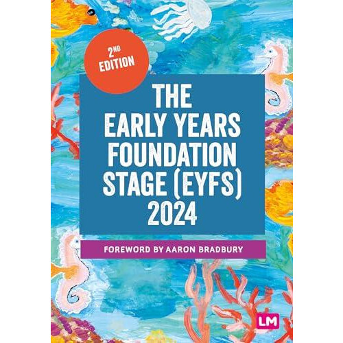 The Early Years Foundation Stage EYFS 2024 by Learning Matters Paperba