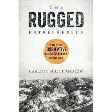 The Rugged Entrepreneur by Scott Andrew Hardcover Book