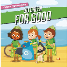 Earths EcoWarriors Go Green for Good by Shalini Vallepur Hardcover Boo