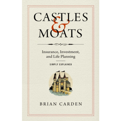 Castles and Moats by Brian Carden Hardcover Book