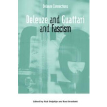 Deleuze and Guattari and Fascism Paperback Book